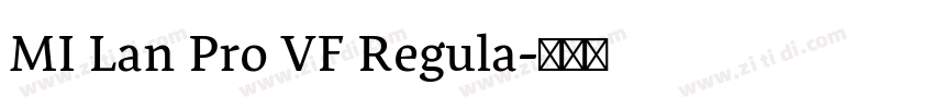 MI Lan Pro VF Regula字体转换